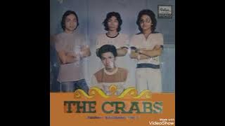 Sebelum Kau Pergi - The Crabs 1976