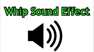 Whip sound effect