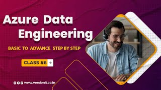 Azure Data Engineering _ Beginner To Expert _ Class #6