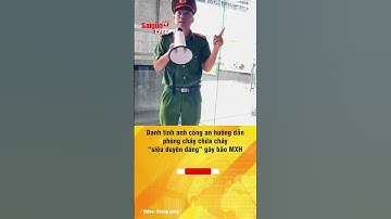 #shorts | Danh tính anh công an hướng dẫn phòng cháy chữa cháy “siêu duyên dáng” gây bão MXH