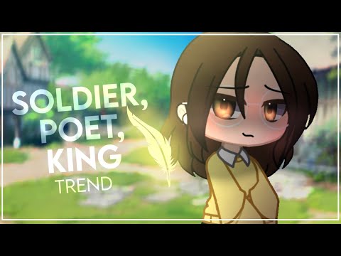 Soldier, Poet, King || Gacha Trend || Filler