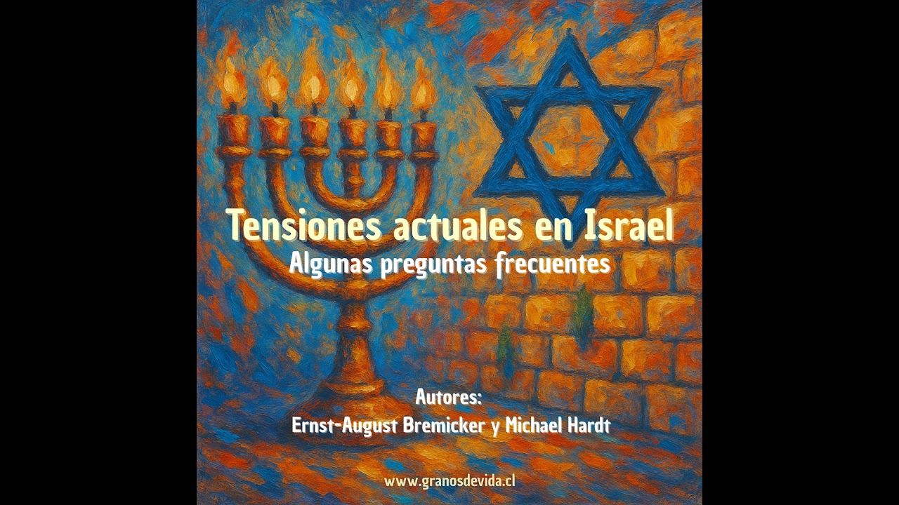 Tensiones actuales en Israel (Algunas preguntas frecuentes) — Blog Granos de Vida