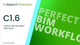 C1.6 Perfect Elevator BIM Workflow with Revit