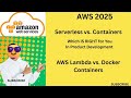 Introduction of Serverless vs. Containers | AWS Lambda vs Docker Container