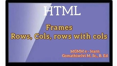 Frames in HTML.. Rows and cols attributes in frames... tamil