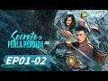 Secreto de Perla Perdida S3 | Episodio 01-02 (The Secret of the Lost Pearl S3) | WeTV
