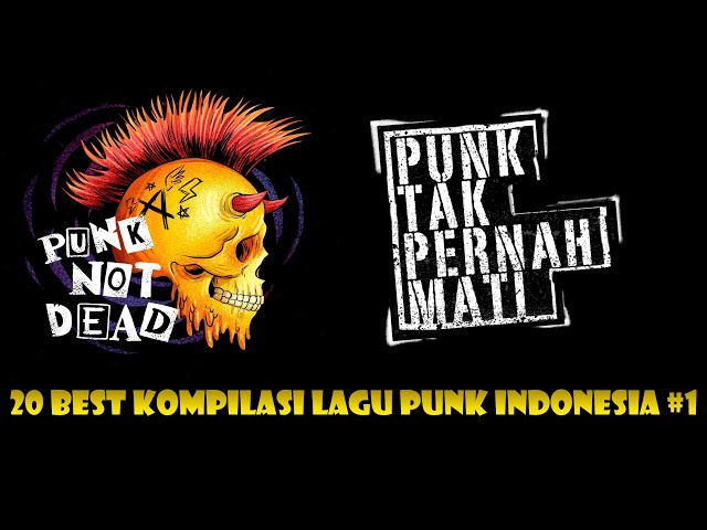 KOMPILASI LAGU PUNK INDONESIA TERBAIK class=