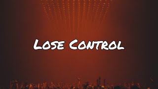 Becky Hill x Goodboys x Medusa - Lose Control (Lyrics)