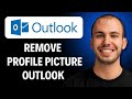 How To Remove Outlook Profile Picture Easiest Way 2026 Guide