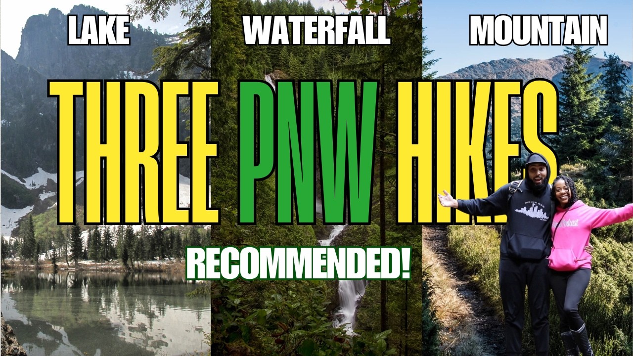 3 Recommended Pacific Northwest Hikes | Traveling While Black | Episode 157