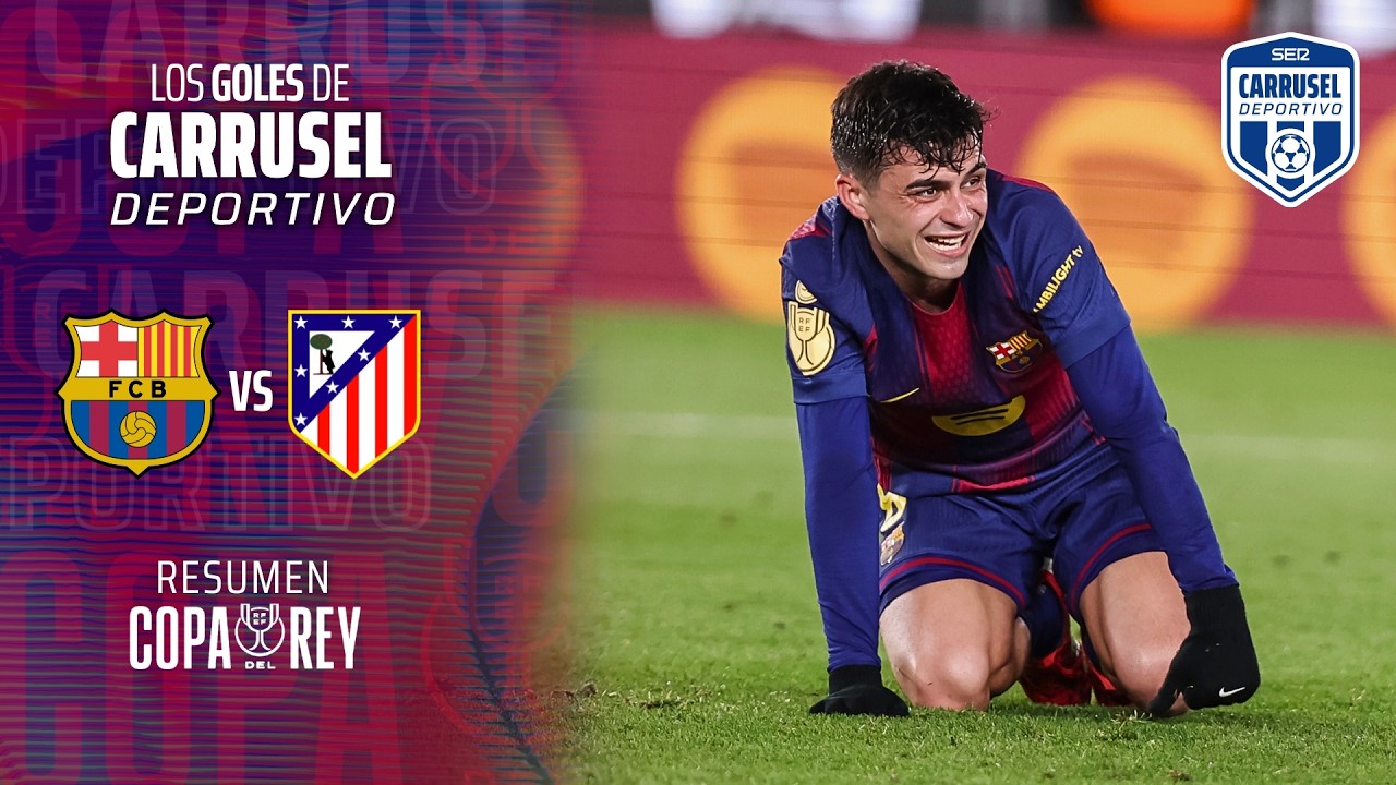 Remontada imposible y el Atleti a la final - Resumen de goles del FC Barcelona 3-0 Atlético Madrid