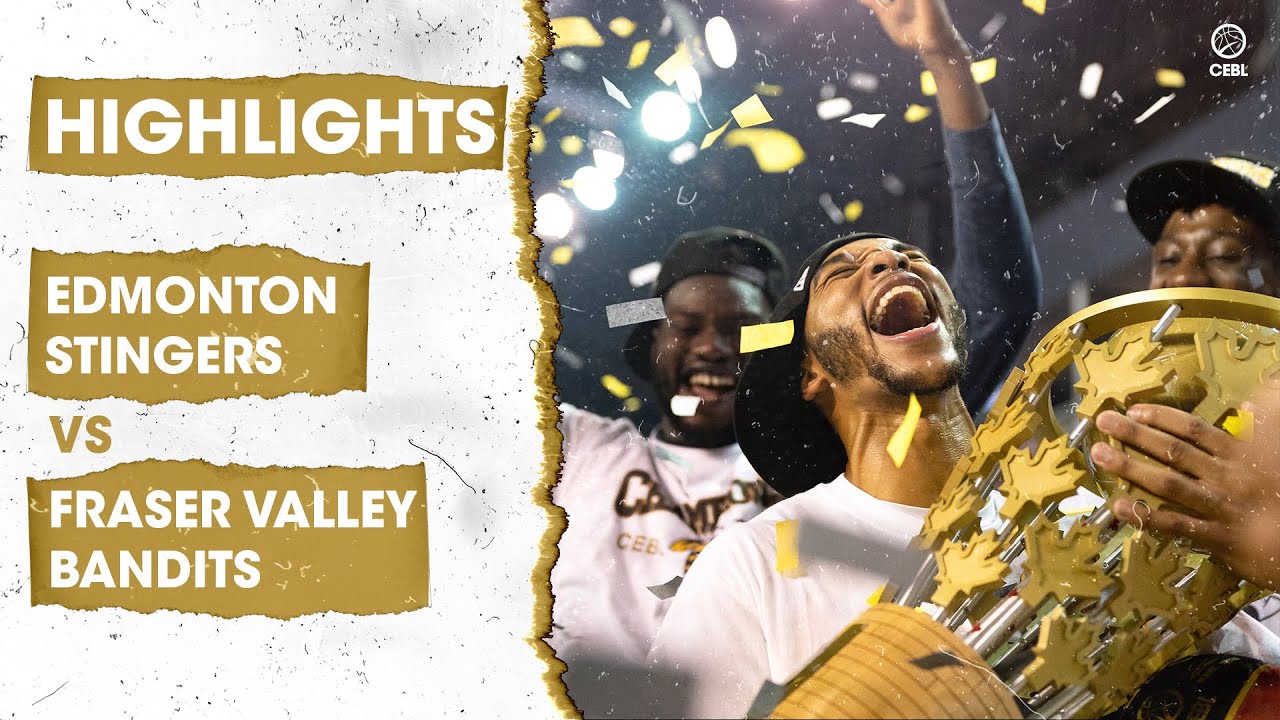 CEBL Summer Series | Championship Finals | Highlights | Edmonton Stingers vs Fraser Valley Bandits