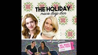 BONUS: "The Holiday" Deep Dive with Jackie and Danielle of the No More Late Fees Podcast! Profile