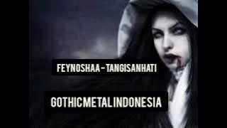 feynoshaa -tangisan hati (GOTHIC METAL INDONESIA)