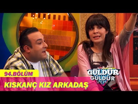 Güldür Güldür Show 94.Bölüm - Kıskanç Kız Arkadaş