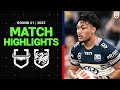 2025 NRL Round 21 Highlights: Cowboys vs Dragons 🏉