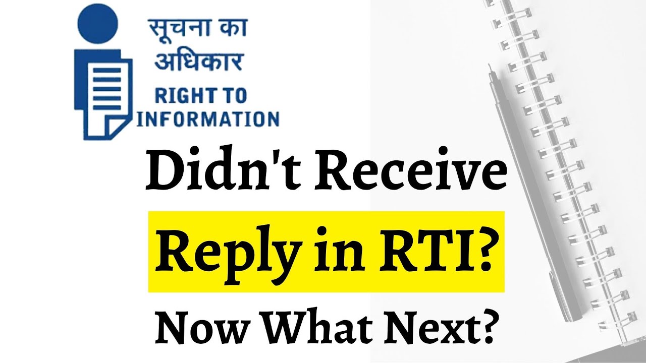 Didn't Receive Reply in RTI Application? Now What Next? A Video with