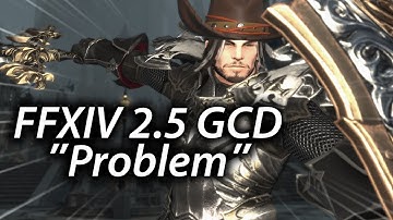 Final Fantasy XIV 2.5 Seconds Global Cooldown "Problem"