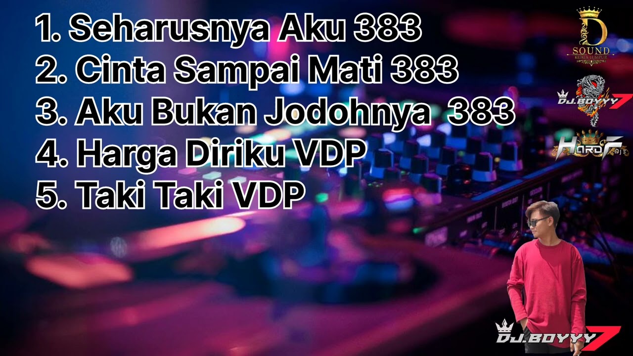 Boyyy7 - Seharusnya aku 383 X VDP Harga Diriku Nonstop Dugem Funkot