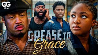 GREASE to GRACE | A Father’s Sacrifice, Love \u0026 Destiny | Full Nigerian Movie