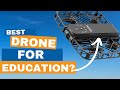 Is this the best drone for education?