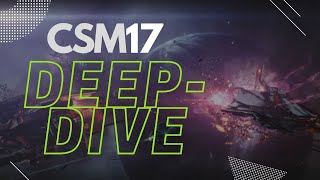 CSM17 Candidate Deep-Dive, Platforms and Comments