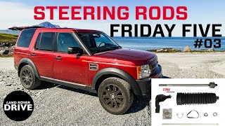 LR3 - Land Rover Discovery 3 Steering Rods - Friday Five #03