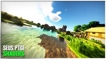 Minecraft SEUS PTGI shaders