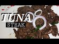 HOW TO MAKE TUNA STEAK