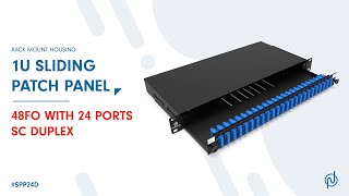 48FO with 24 SC Duplex 1U Sliding Patch Panel