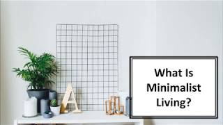 Minimalist Living Preview - Chapter 1 What is Minimalist Living