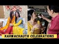 Karwa Chauth Celebration and Shopping