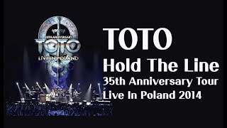 Toto - Hold the Line (35th Anniversary Tour - Live In Poland 2014)