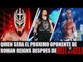 QUIEN SERA EL PROXIMO OPONENTE DE ROMÁN REIGNS DESPUÉS DE HELL IN A CELL? CUÁNDO REGRESARÁ MISTERIO