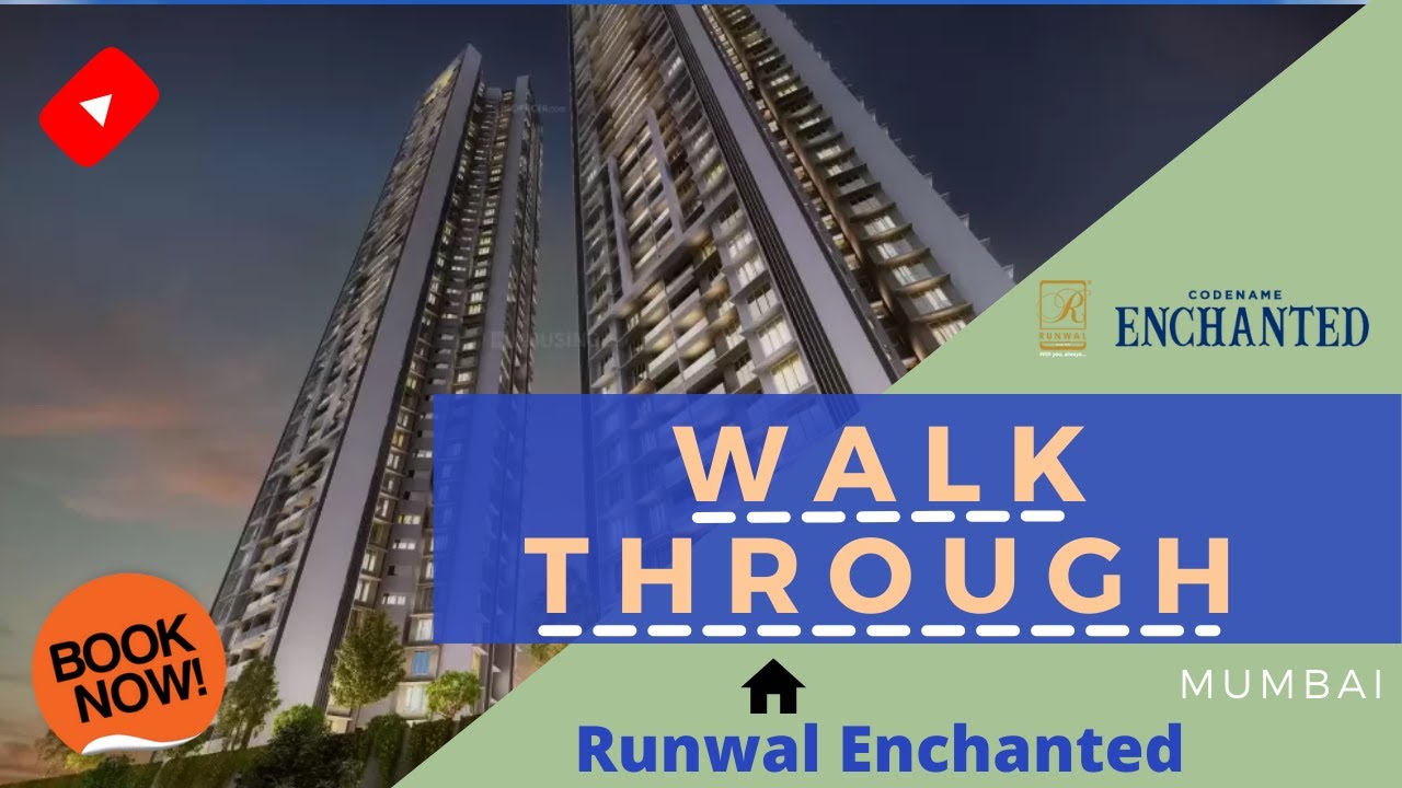 Runwal Enchanted Walkthrough | Runwal Enchanted Thane | Runwal Enchanted Mumbai | Runwal Group