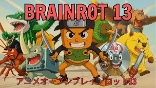 BRAINROT: ANIME OPENING (P.13) | Official Music Video