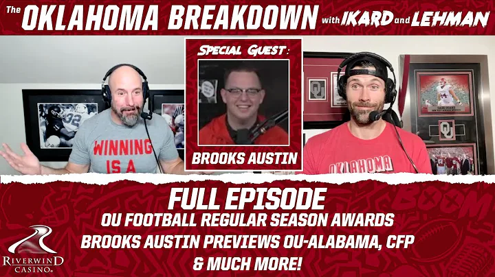 OU Football Regular Season Awards + Brooks Austin Talks OU-Alabama & the College Football Playoff