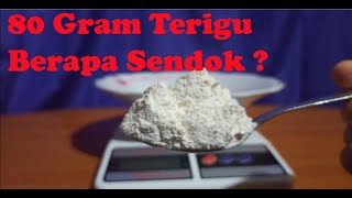 80 Gram Tepung Terigu Berapa Sendok Makan 