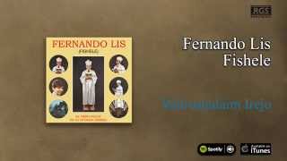 Fernando Lis / Fishele - Velirushulaim Irejo