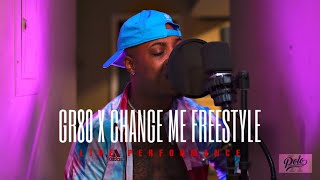 GR80 X CHANGE ME FREESTYLE - LIVE PERFORMANCE