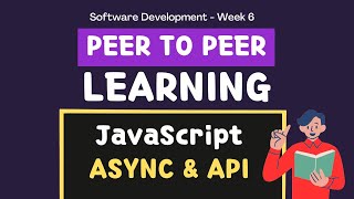 #SoftwareDevelopment Week 6 Revision - JavaScript ASYNC & API | Peer Learning | #3mtt #codenation