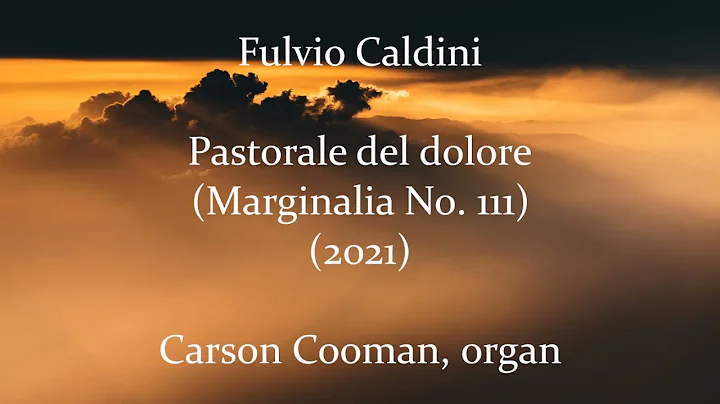 Fulvio Caldini  Pastorale del dolore (Marginalia N...