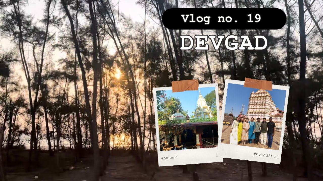 Devgad | Kokan | vlog no 16