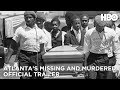 ‘Atlanta’s Missing and Murdered: The Lost Children’ Trailer: New HBO Docuseries Covers the Atlanta Child Murders