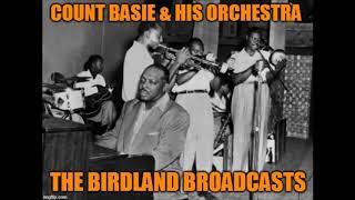 Count Basie & His Orchestra: Live At Birdland, NYC  January 6, 1953