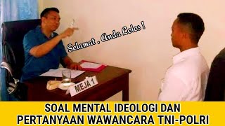 Terbaru | Soal Mental Ideologi dan Pertanyaan Wawancara | 💯 % Lolos