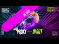PROXY - IN OUT (Official Audio) [Mako Records]
