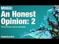 MHGU: An Honest Opinion: Part 2