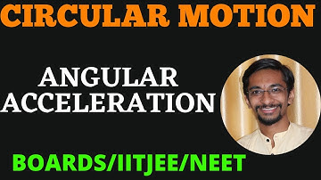 CIRCULAR MOTION–ANGULAR ACCELERATION| #jee #neet #cbse  #icse #exam #learning #viral @GyanFreedom
