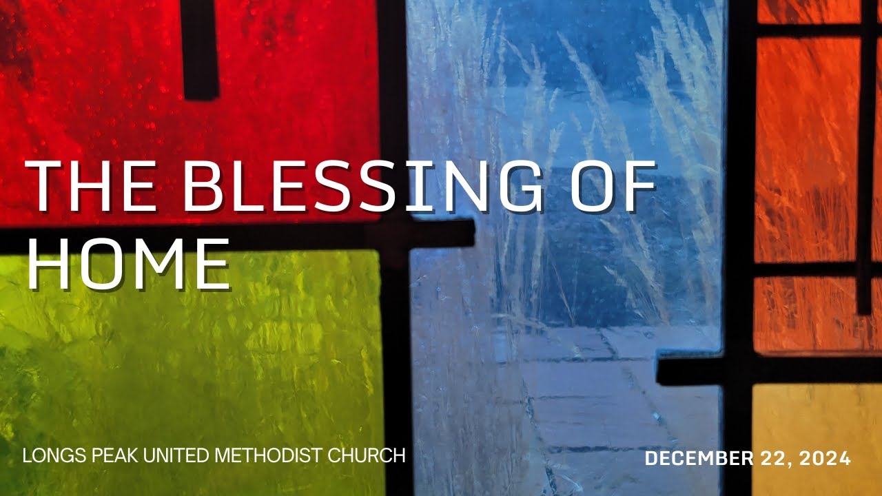 The Blessing of Home - December 22, 2024 - YouTube